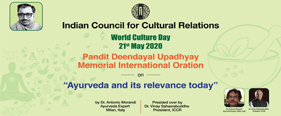 On this occasion, the third Pandit Deendayal Upadhyay Memorial International Oration will be organised online by ICCR on “Ayurveda and its relevance today” by Dr. Antonio Morandi, a renowned Ayurveda expert from Italy.
